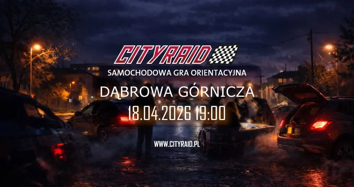 Grafika promocyjna wydarzenia CITYRAID Dąbrowa Górnicza: samochodowa gra orientacyjna z zadaniami i nagrodami