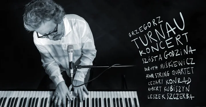 Grafika promocyjna wydarzenia Grzegorz Turnau – „Szósta godzina”: koncert w Dąbrowie Górniczej