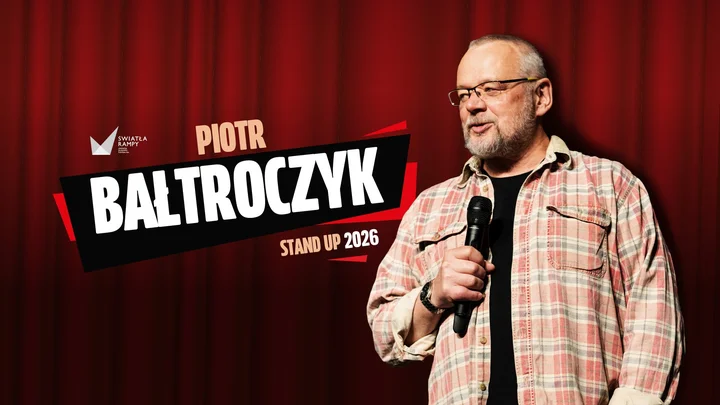 Obrazek przedstawia grafikę promocyjną wydarzenia Stand-up Piotra Bałtroczyka w Dąbrowie Górniczej — luty 2026