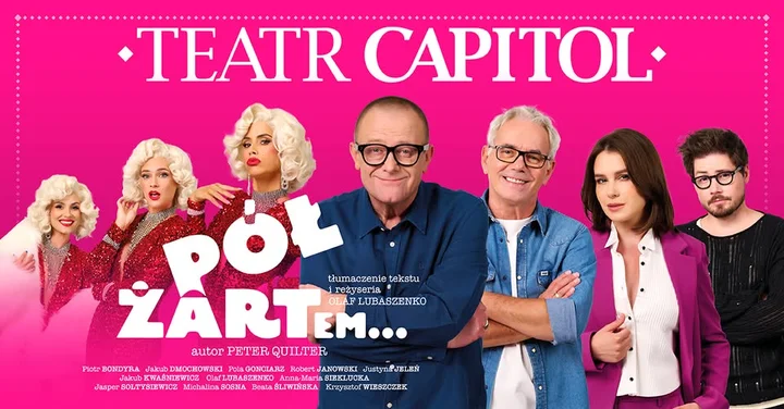 Grafika promocyjna wydarzenia Pół żartem… (Teatr Capitol) — komedia o rodzinnych sekretach i Marilyn