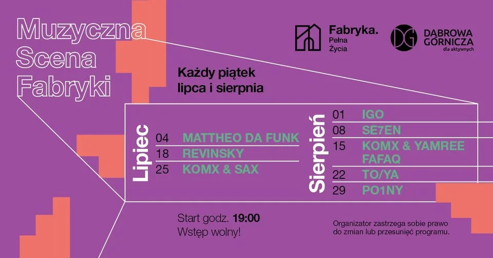 Obrazek przedstawia grafikę promocyjną wydarzenia Letnie koncerty na żywo w Fabryce Pełnej Życia w Dąbrowie Górniczej