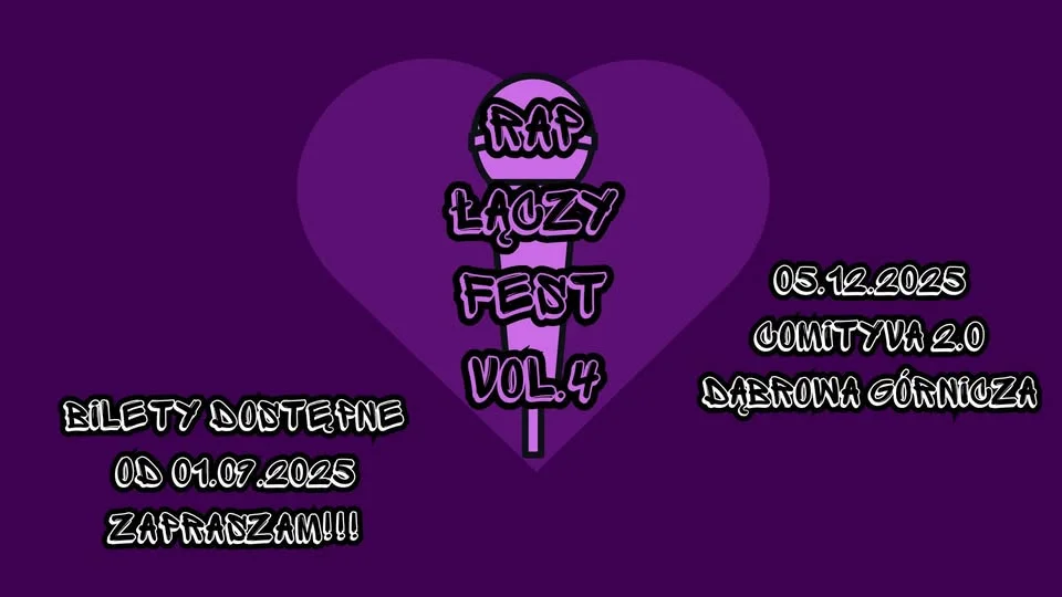 Obrazek przedstawia grafikę promocyjną wydarzenia Koncert Rap Łączy Fest Vol.4 w Dąbrowie Górniczej