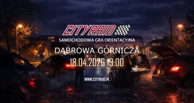 Grafika promocyjna wydarzenia CITYRAID Dąbrowa Górnicza: samochodowa gra orientacyjna z zadaniami i nagrodami