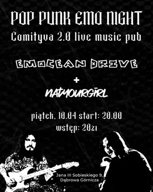 Grafika promocyjna wydarzenia Pop punk emo night: emocean drive + natyourgirl w Comityva 2.0 w Dąbrowie Górniczej