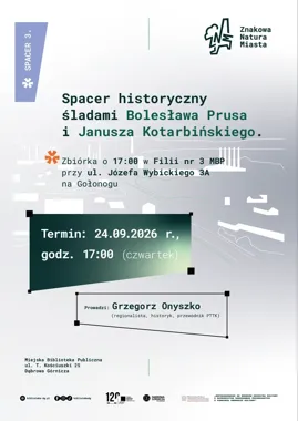 Dąbrowa Górnicza rusza śladem Prusa i Kotarbińskiego