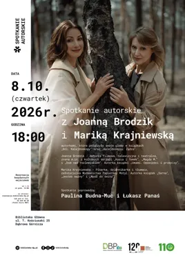 Dwie różne historie, jeden wieczór - Joanna Brodzik i Marika Krajniewska w Dąbrowie Górniczej