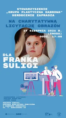 Obrazy, które pomagają - w Dąbrowie odbędzie się wyjątkowa licytacja